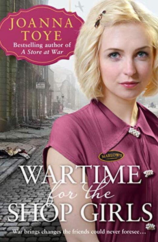 Book cover for "Wartime for the Shop Girls" by Joanna Toye