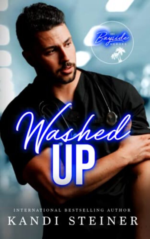 Book cover for "Washed Up" by Kandi Steiner