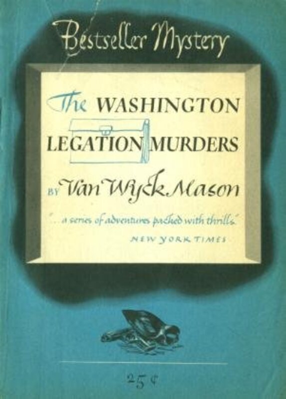 Book cover for "Washington Legation Murders" by F Van Wyck Mason
