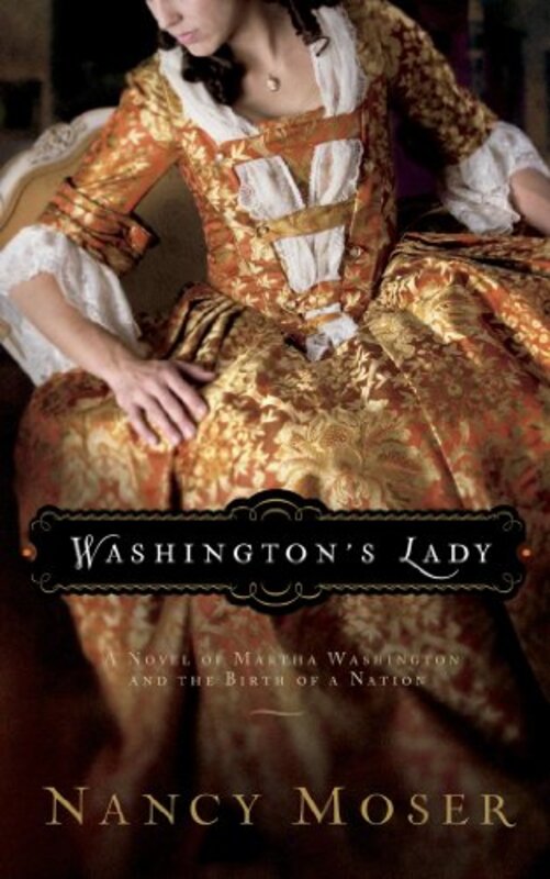 Book cover for "Washington's Lady" by Nancy Moser