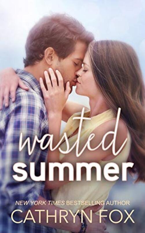 Book cover for "Wasted Summer" by Cathryn Fox