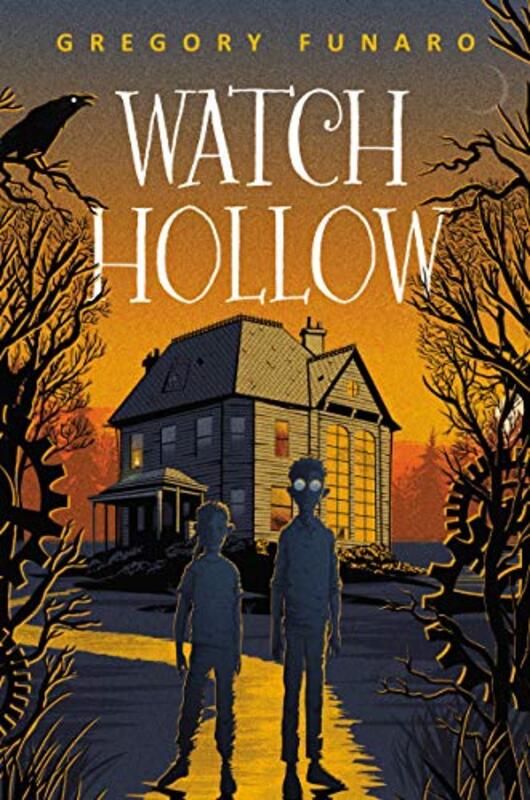 Book cover for "Watch Hollow" by Gregory Funaro