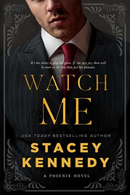Book cover for "Watch Me" by Stacey Kennedy