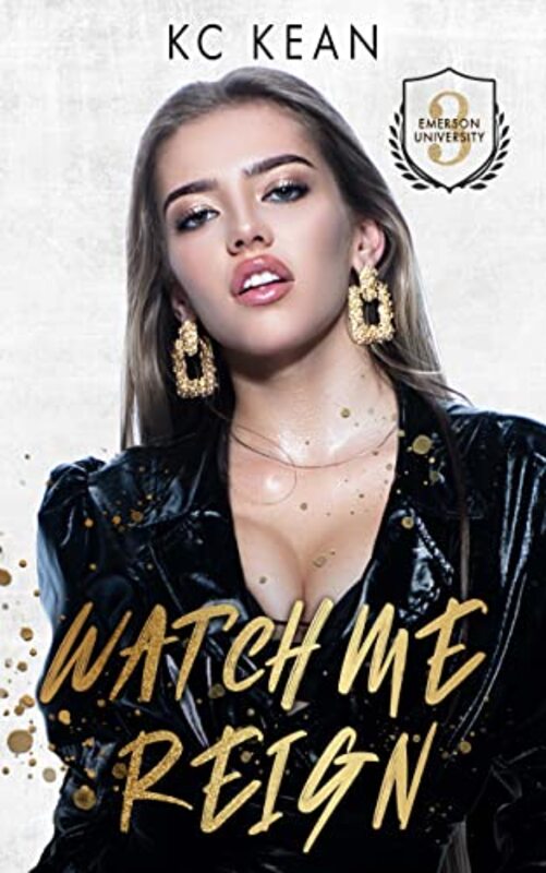Book cover for "Watch Me Reign" by KC Kean