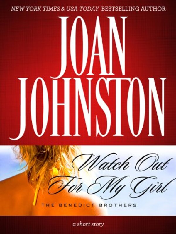 Book cover for "Watch Out for My Girl" by Joan Johnston