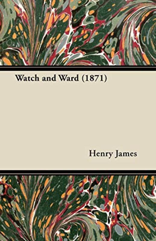 Book cover for "Watch and Ward" by Henry James