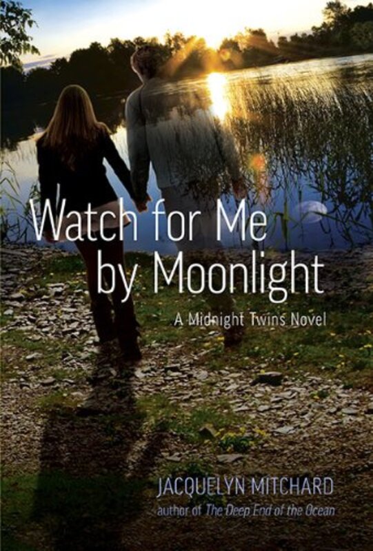 Book cover for "Watch for Me by Moonlight" by Jacquelyn Mitchard