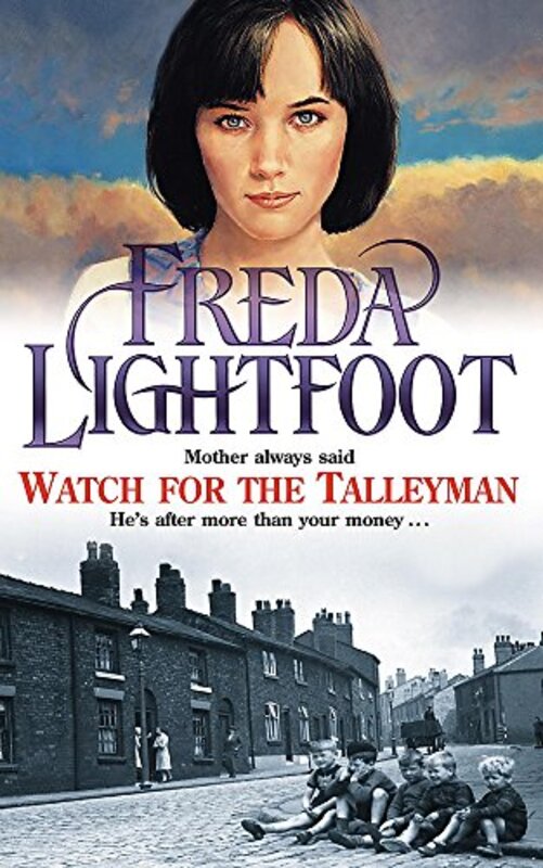Book cover for "Watch for the Talleyman" by Freda Lightfoot