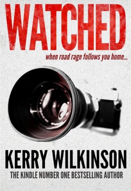 Book cover for "Watched" by Kerry Wilkinson