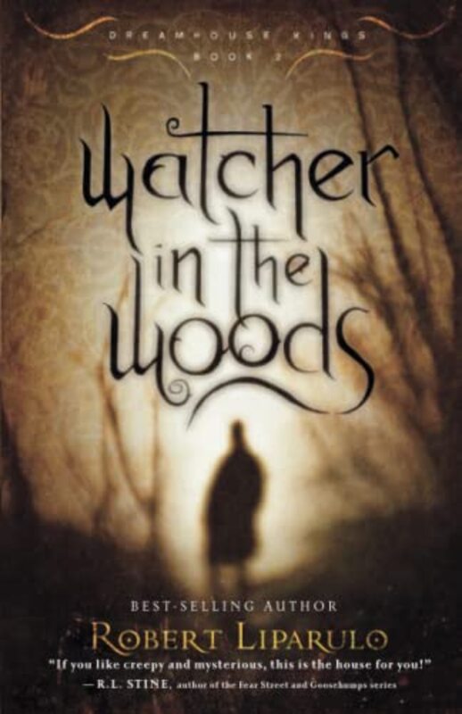 Book cover for "Watcher in the Woods" by Robert Liparulo