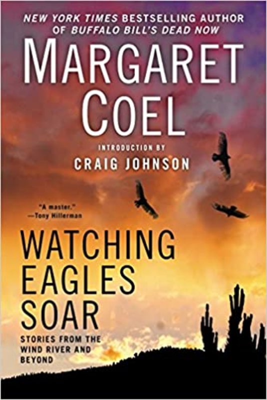 Book cover for "Watching Eagles Soar" by Margaret Coel