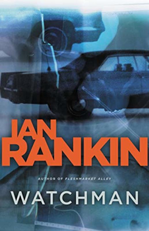 Book cover for "Watchman" by Ian Rankin
