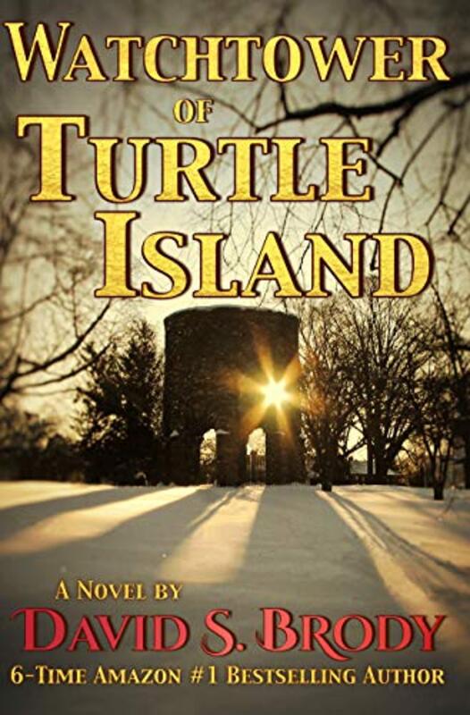 Book cover for "Watchtower of Turtle Island" by David S Brody