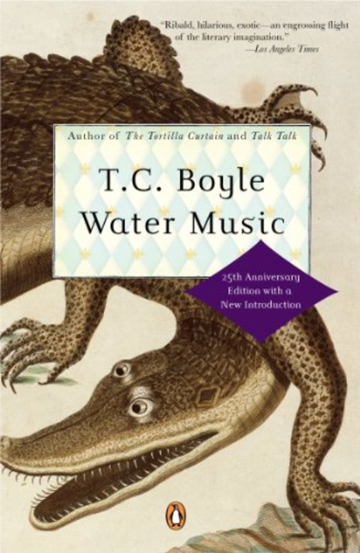 Book cover for "Water Music" by TC Boyle