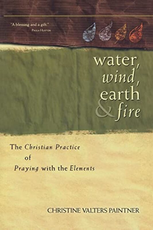 Book cover for "Water, Wind, Earth and Fire" by Christine Valters Paintner