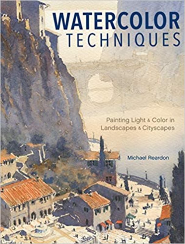 Book cover for "Watercolor Techniques" by Michael Reardon