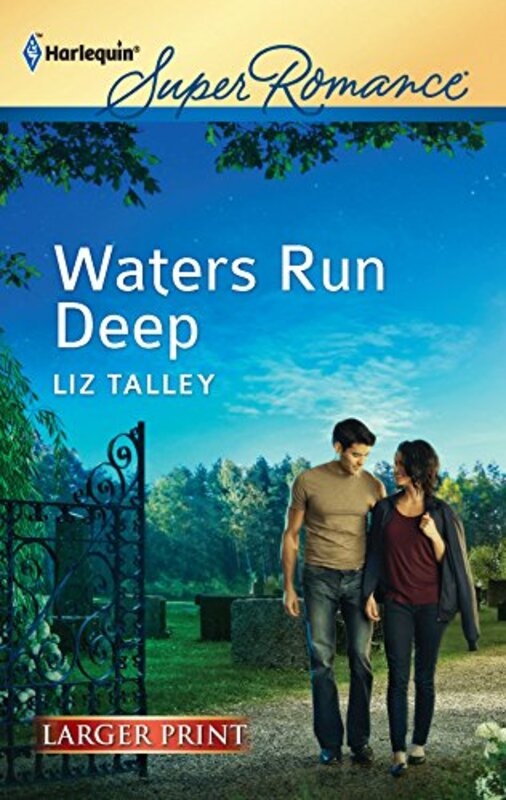 Book cover for "Waters Run Deep" by Liz Talley