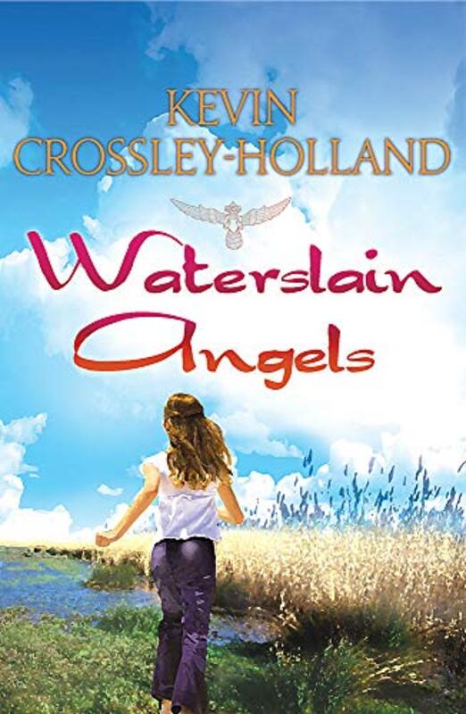 Book cover for "Waterslain Angels" by Kevin Crossley Holland