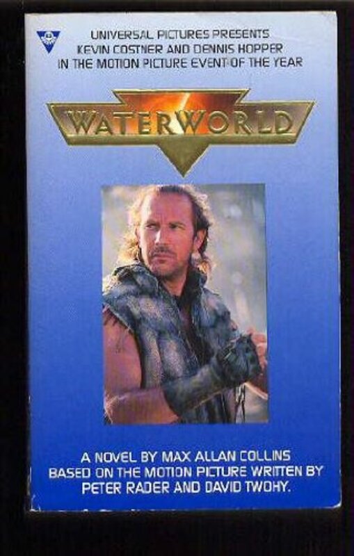 Book cover for "Waterworld" by Max Allan Collins