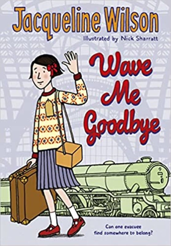 Book cover for "Wave Me Goodbye" by Jacqueline Wilson