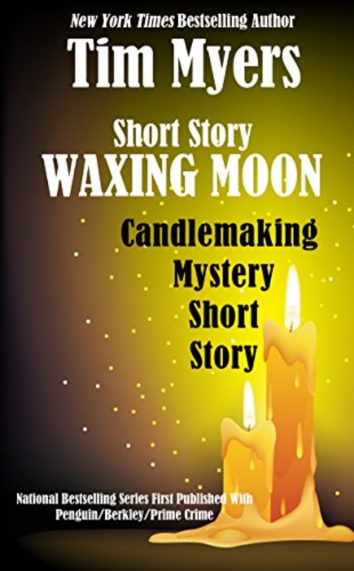 Book cover for "Waxing Moon" by Tim Myers