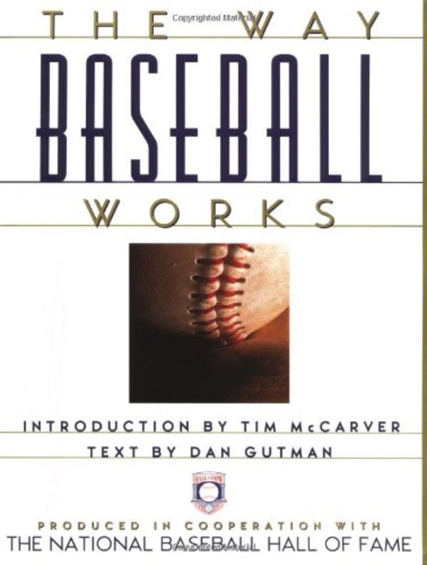 Book cover for "Way Baseball Works" by Dan Gutman