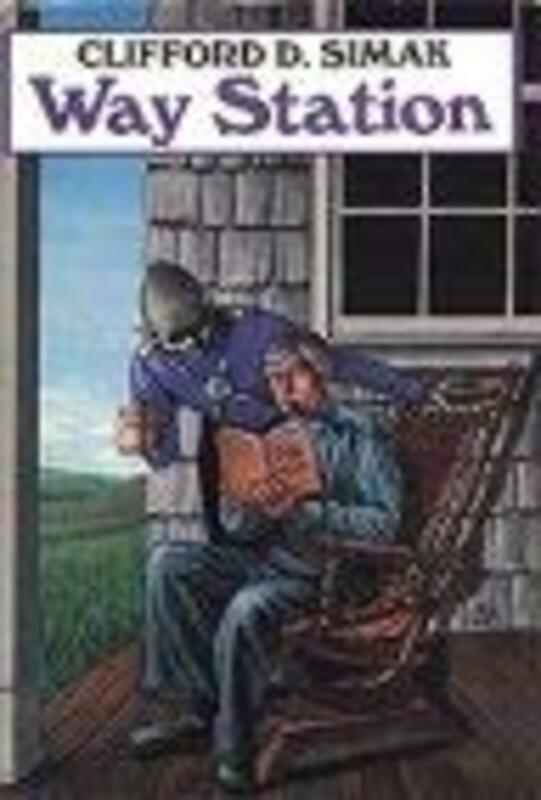 Book cover for "Way Station / Here Gather the Stars" by Clifford D Simak