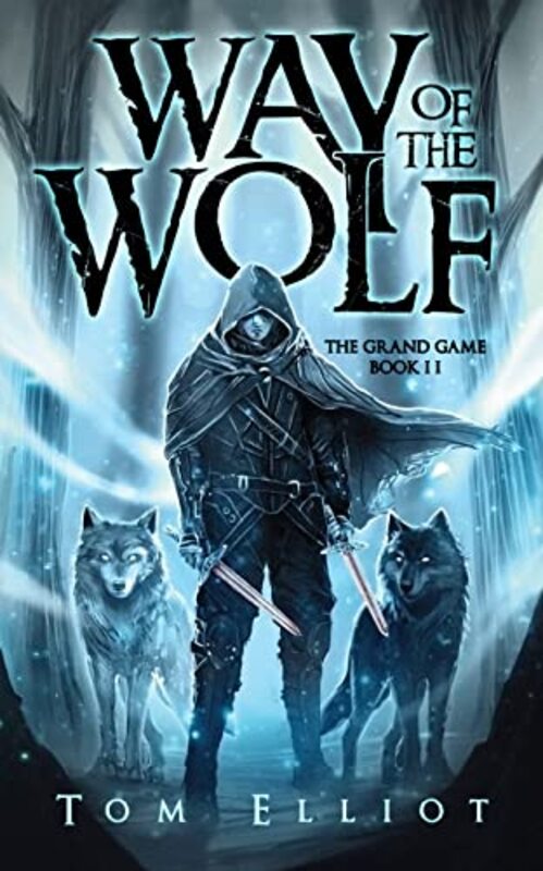 Book cover for "Way of the Wolf" by Rohan M Vider