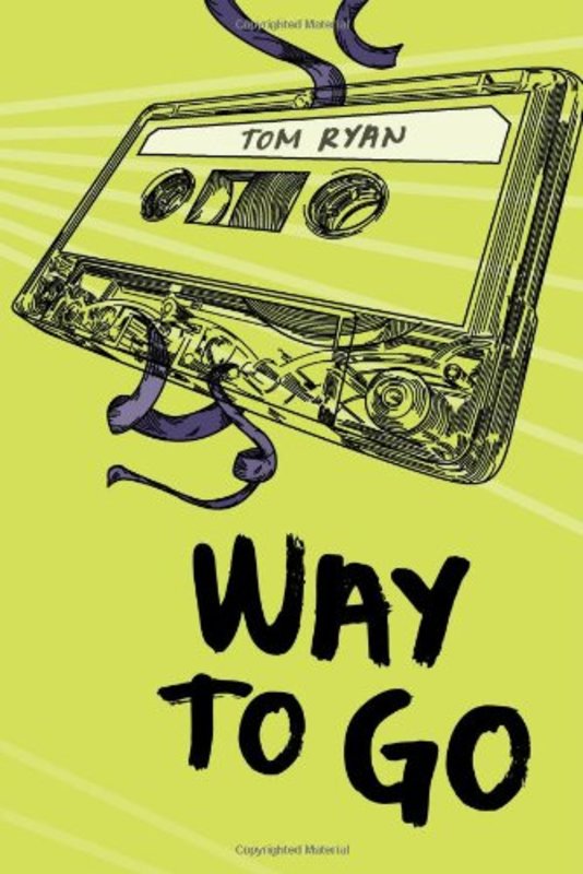 Book cover for "Way to Go" by Tom Ryan