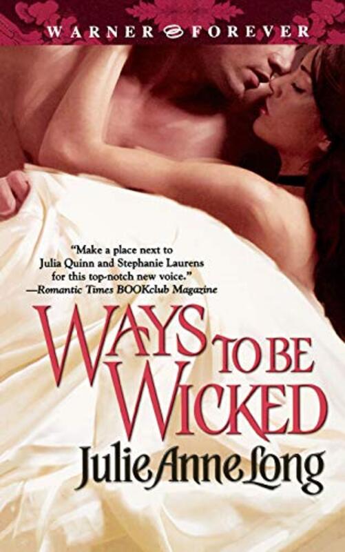 Book cover for "Ways to Be Wicked" by Julie Anne Long