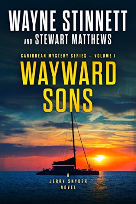 Book cover for "Wayward Sons" by Wayne Stinnett