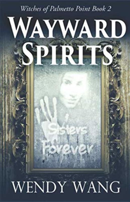 Book cover for "Wayward Spirits" by Wendy Wang