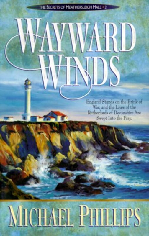 Book cover for "Wayward Winds" by Michael Phillips