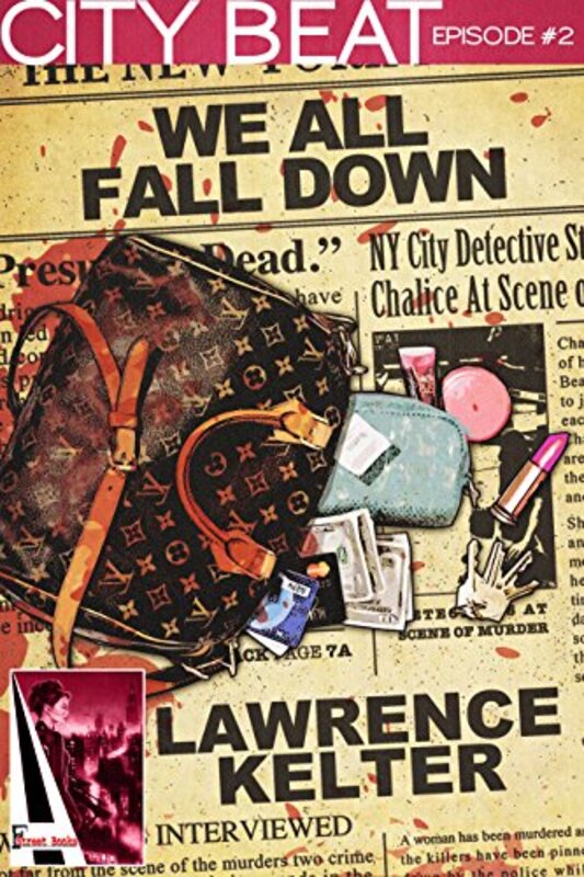Book cover for "We All Fall Down" by Lawrence Kelter