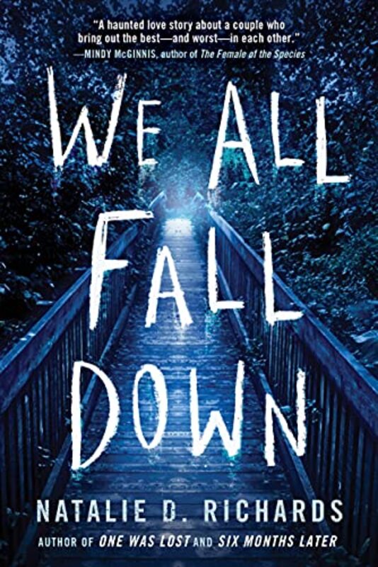 Book cover for "We All Fall Down" by Natalie D Richards