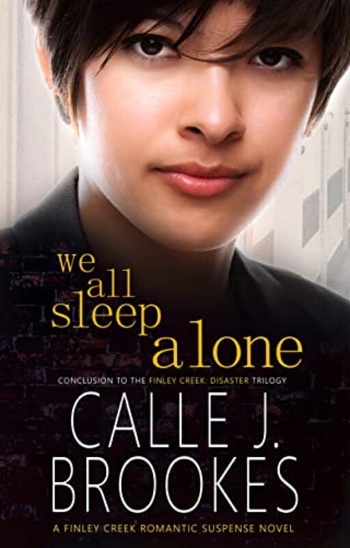 Book cover for "We All Sleep Alone" by Calle J Brookes