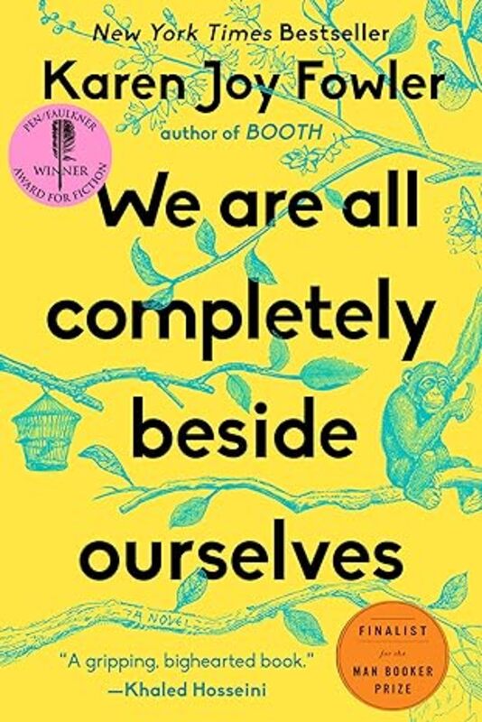 Book cover for "We Are All Completely Beside Ourselves" by Karen Joy Fowler