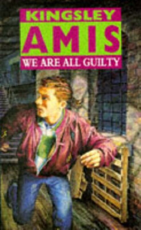 Book cover for "We Are All Guilty" by Kingsley Amis