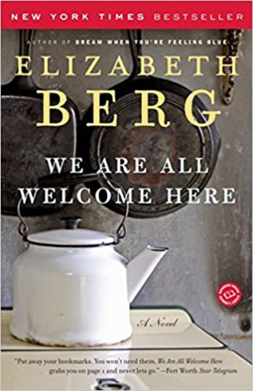Book cover for "We Are All Welcome Here" by Elizabeth Berg