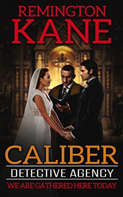 Book cover for "We Are Gathered Here Today" by Remington Kane