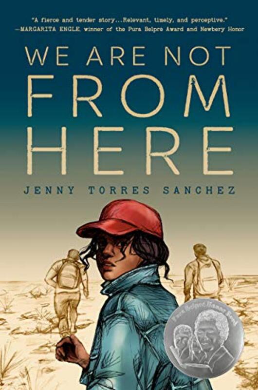 Book cover for "We Are Not From Here" by Jenny Torres Sanchez