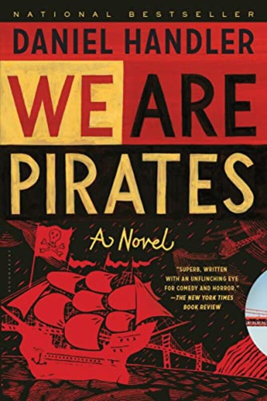 Book cover for "We Are Pirates" by Daniel Handler
