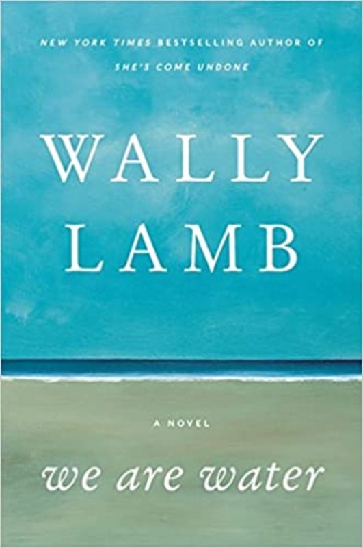 Book cover for "We Are Water" by Wally Lamb