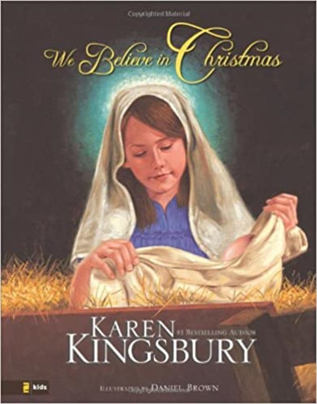 Book cover for "We Believe in Christmas" by Karen Kingsbury