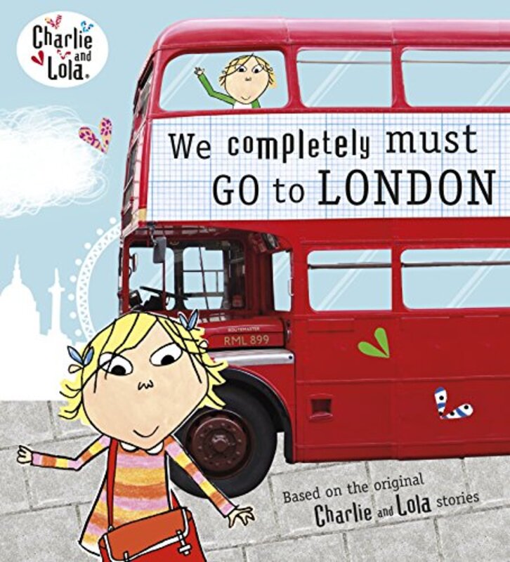 Book cover for "We Completely Must Go to London" by Lauren Child