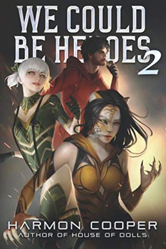 Book cover for "We Could Be Heroes 2" by Harmon Cooper