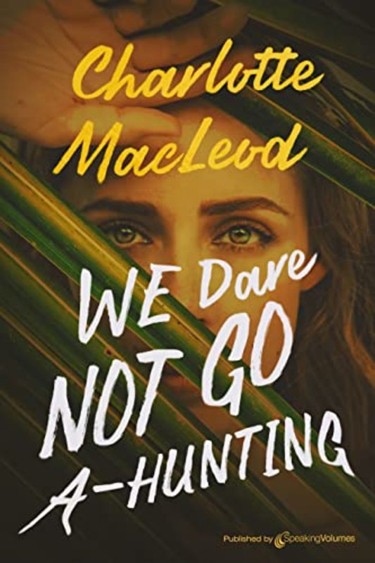 Book cover for "We Dare Not Go A-Hunting" by Charlotte MacLeod