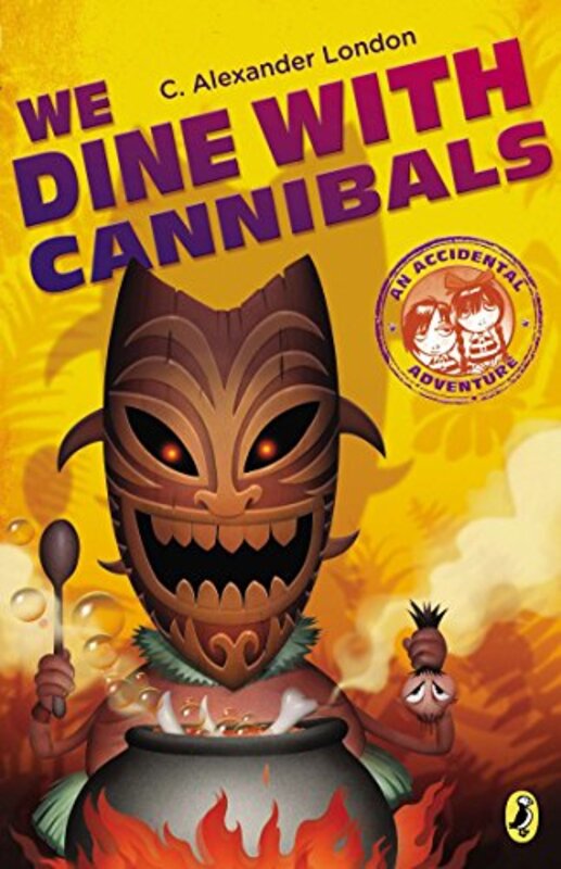 Book cover for "We Dine With Cannibals" by C Alexander London