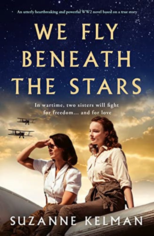 Book cover for "We Fly Beneath the Stars" by Suzanne Kelman