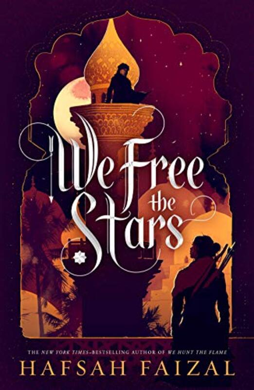 Book cover for "We Free the Stars" by Hafsah Faizal